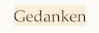Gedanken